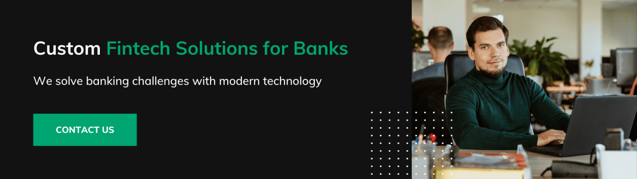 Custom Fintech Solutions for Banks