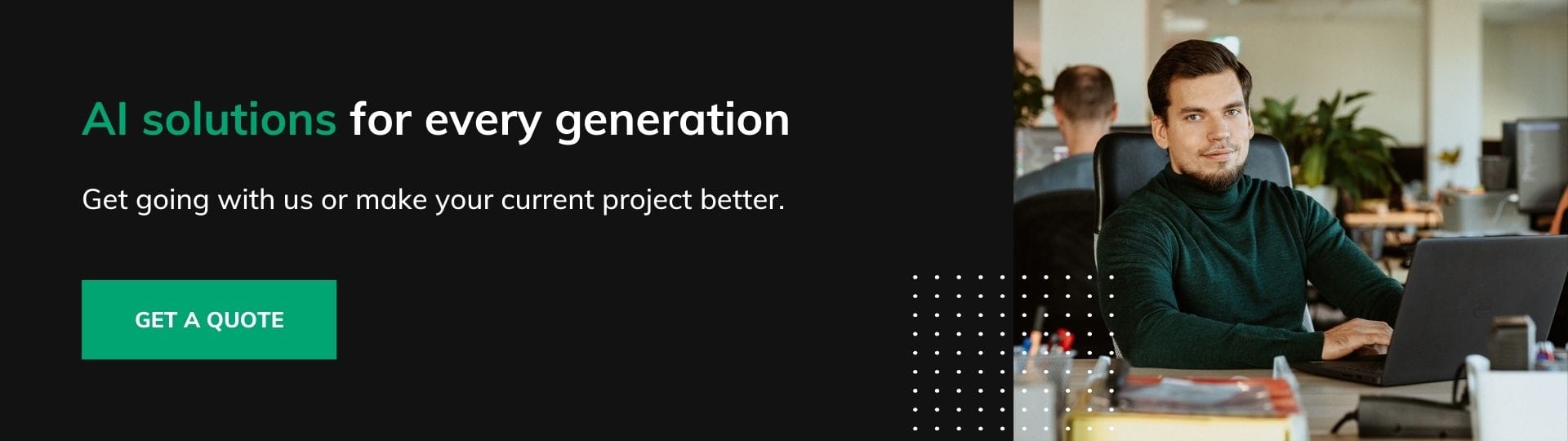 AI solutions for every generation