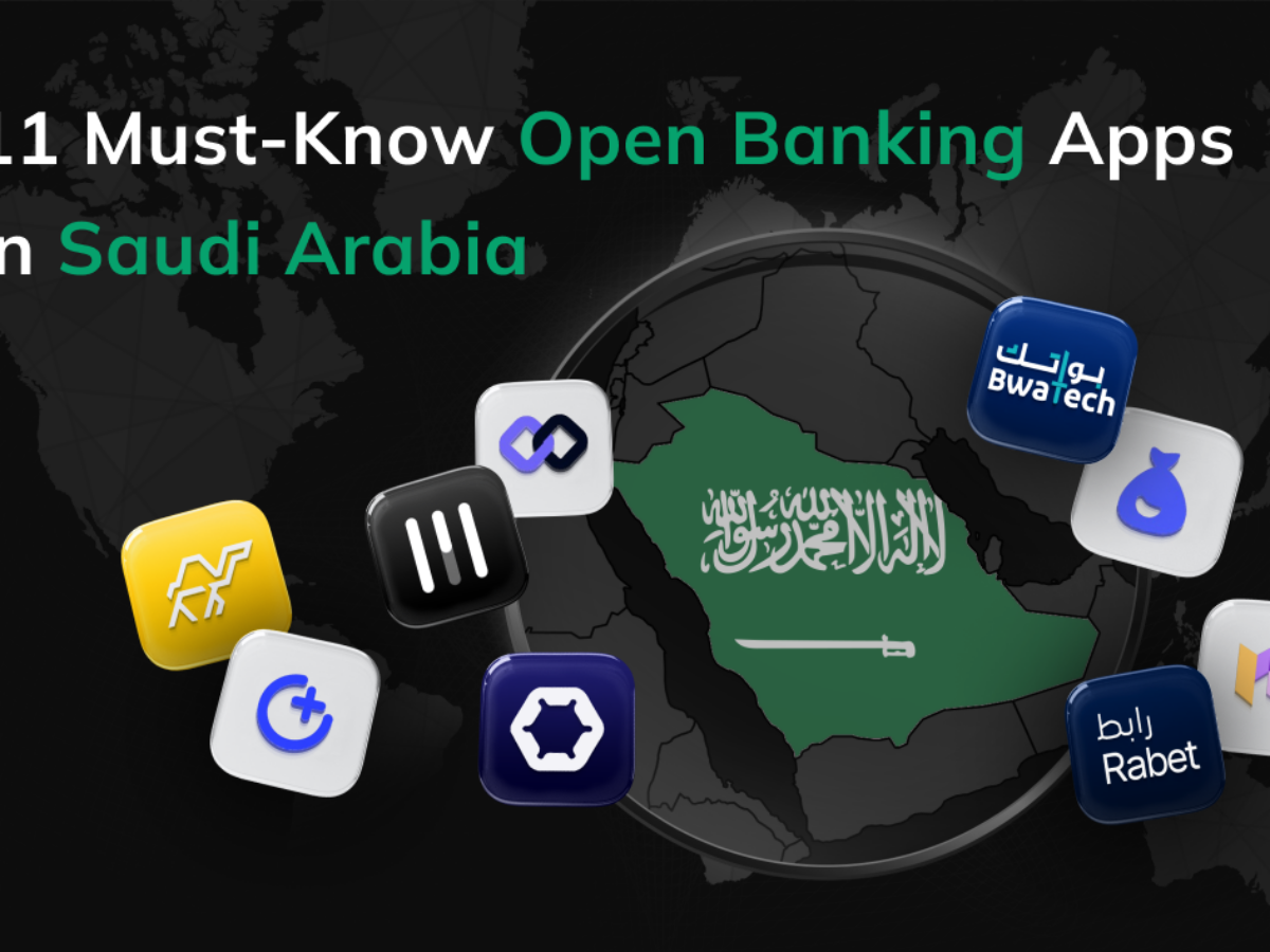 11 Must-Know Open Banking Apps in Saudi Arabia