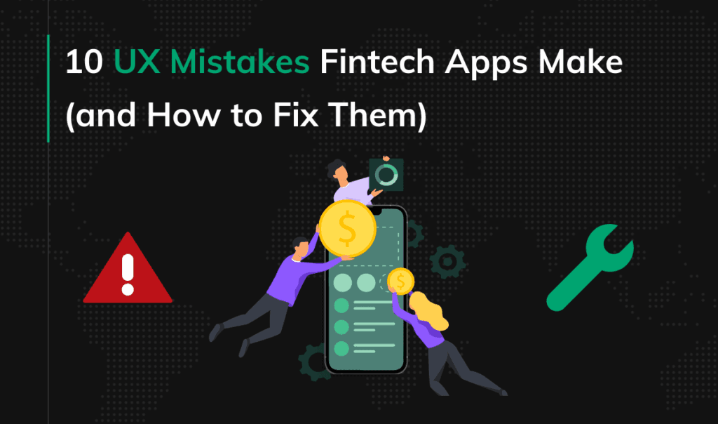 10 UX Mistakes Fintech Apps Make Cover