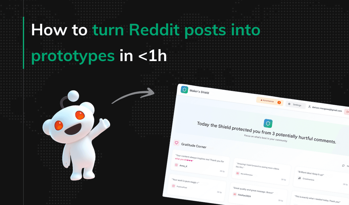 How to turn Reddit posts into prototypes in 1h