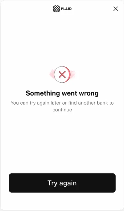 Plaid - Something went wrong message