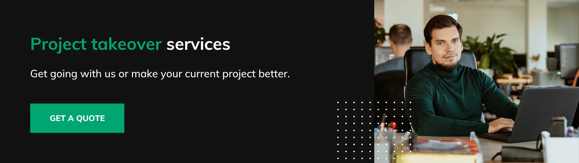 Project takeover services