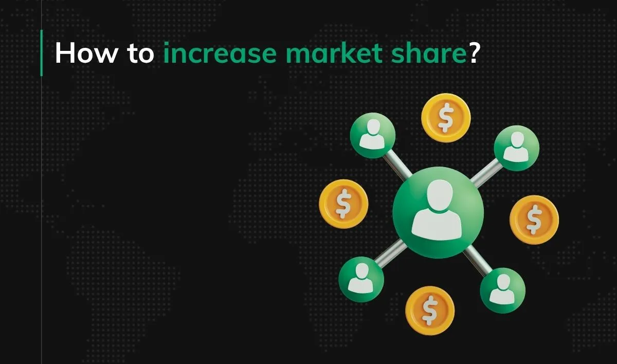 How to increase market share