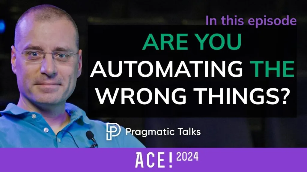 Automation Obsession: Are You Automating the Wrong Things? - Gojko Adzic "Specification by Example"