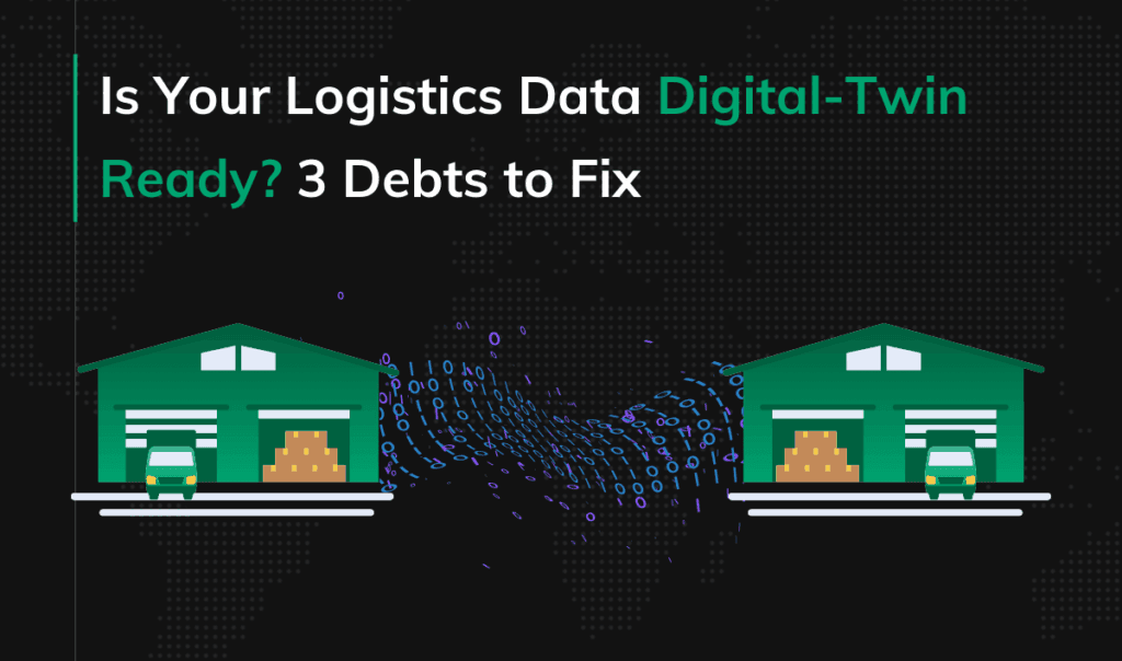Logistics data prep for a Digital-Twin cover