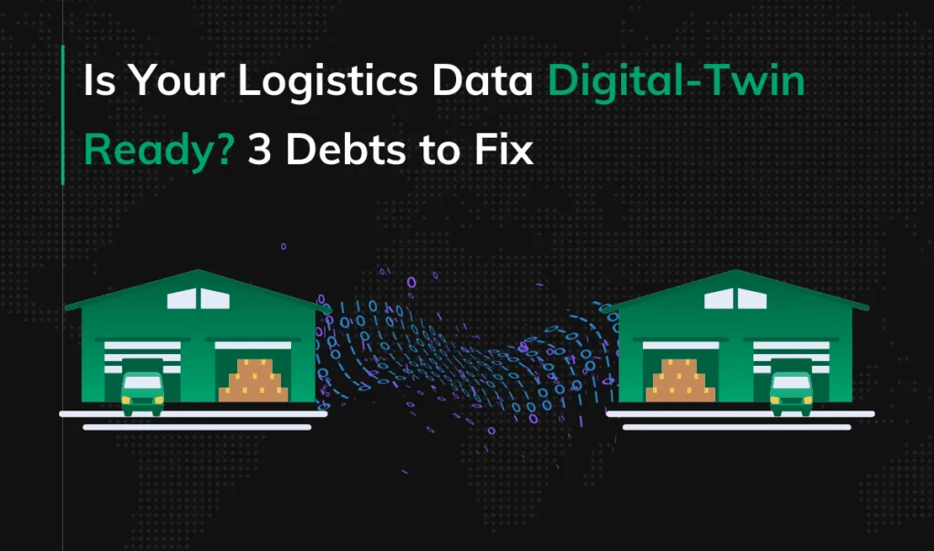 Logistics data prep for a Digital-Twin cover