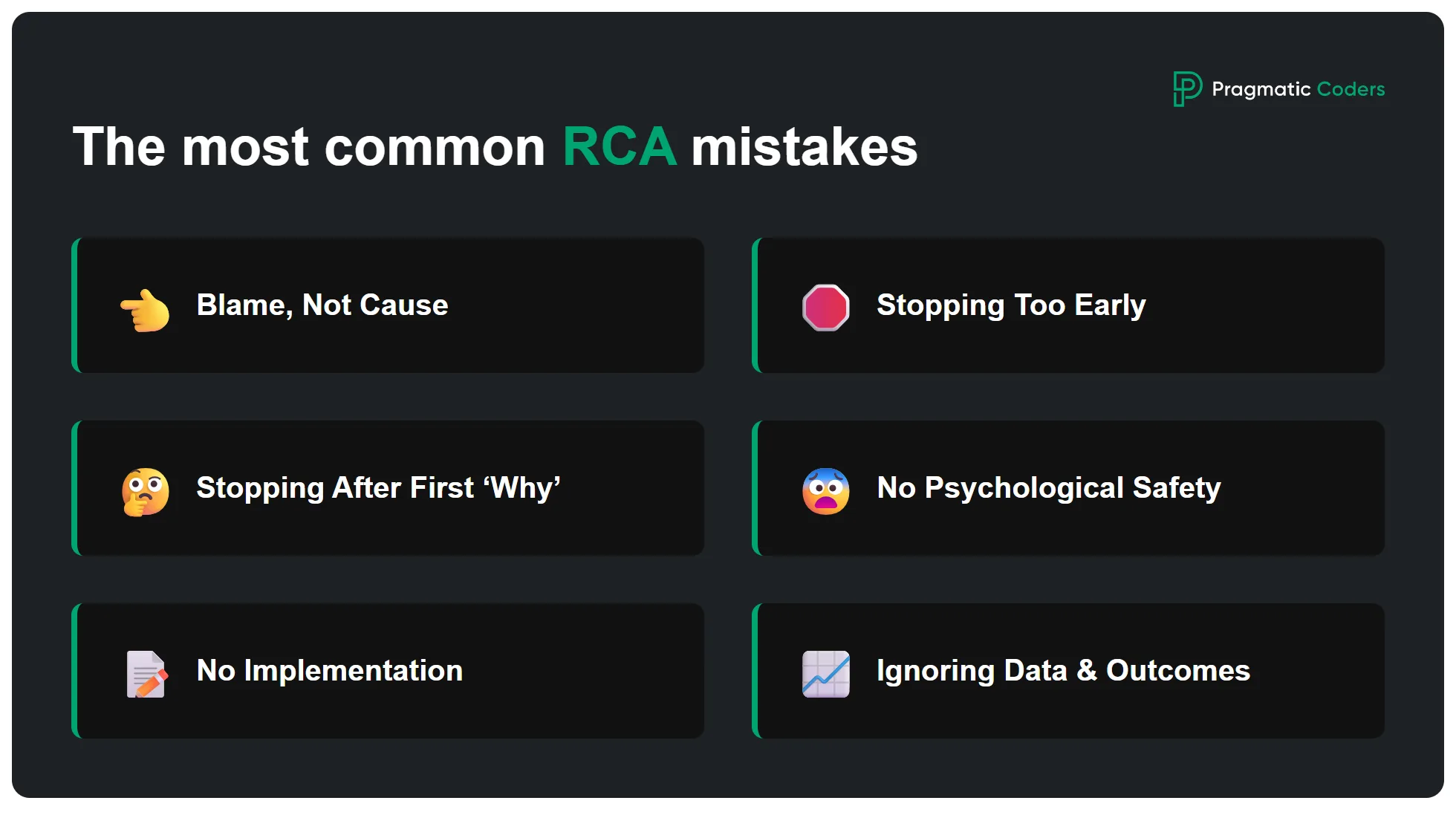 The most common RCA mistakes