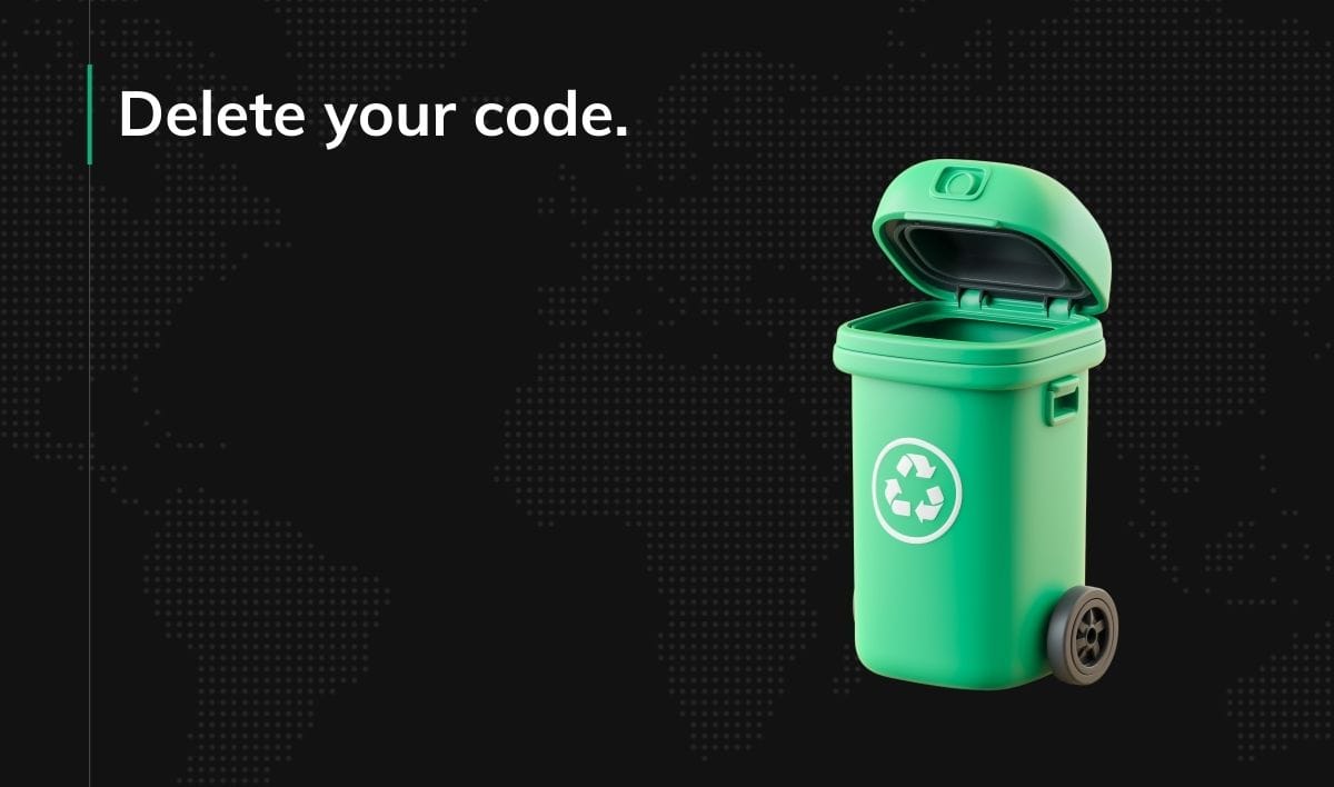 Delete your code.