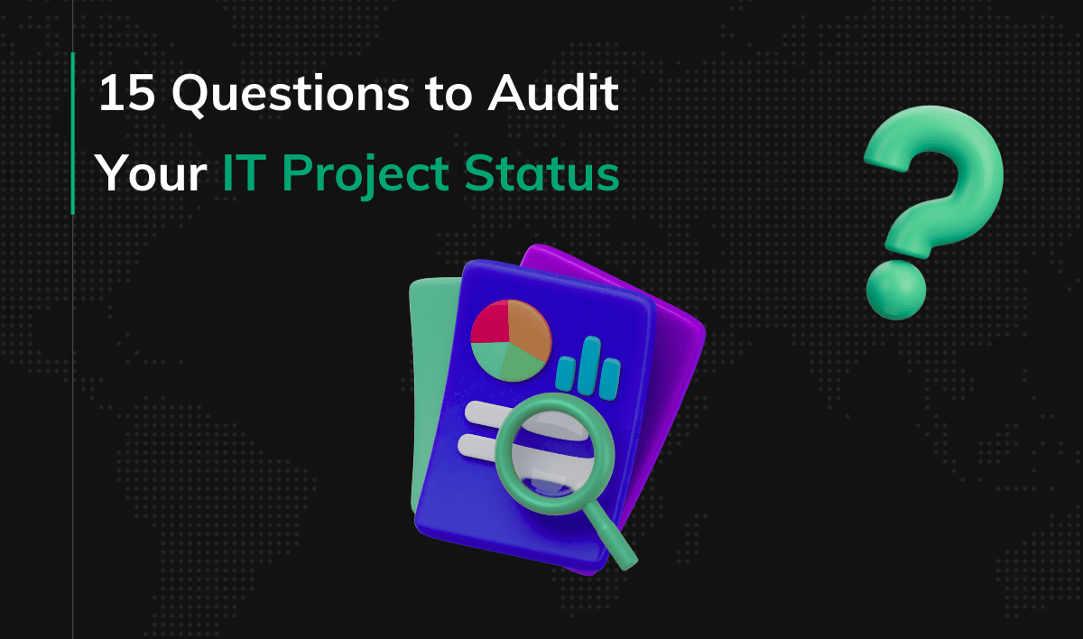 15 Questions to Audit Your IT Project Status - cover