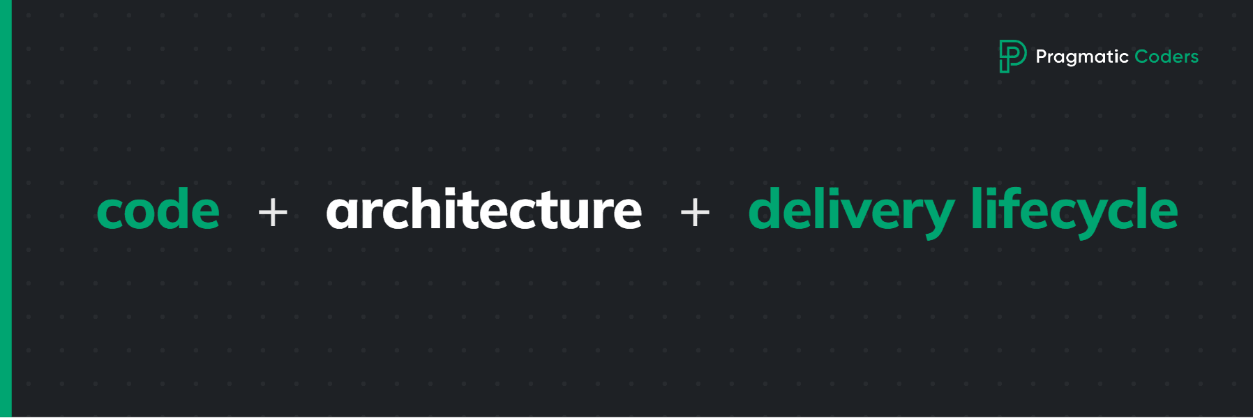 code architecture delivery lifecycle