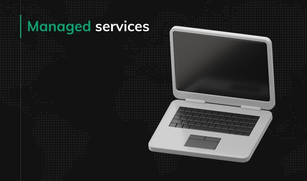 Managed services