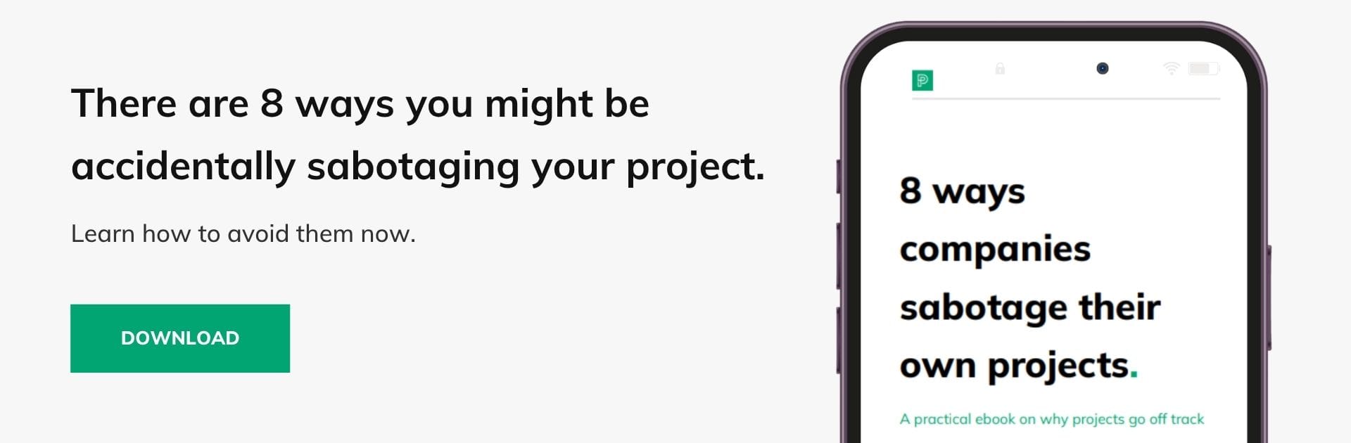 8 ways companies sabotage their own projects