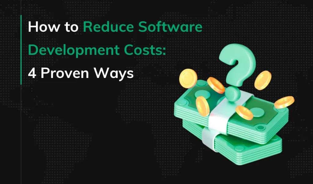 How to Reduce Software Development Costs - cover